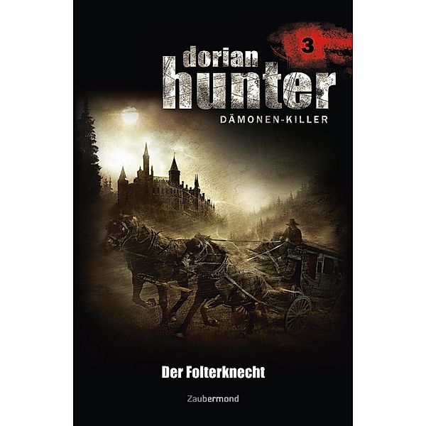 Der Folterknecht / Dorian Hunter Bd.3, Ernst Vlcek, Neal Davenport