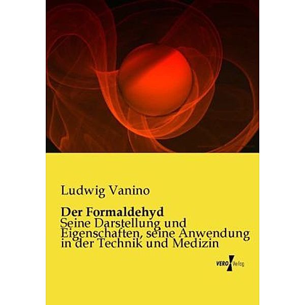 Der Formaldehyd, Ludwig Vanino