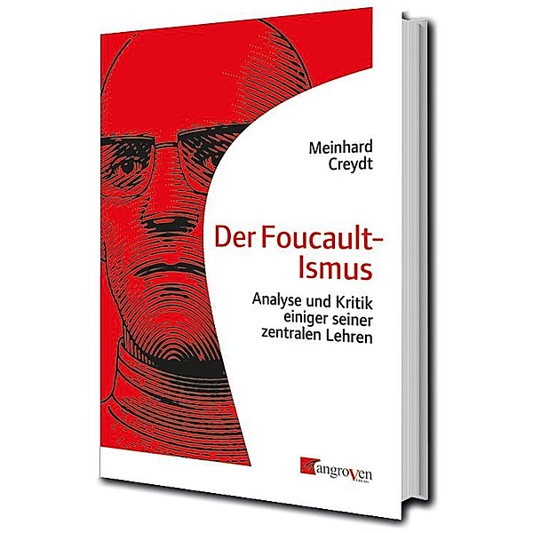 Der Foucault-Ismus, Meinhard Creydt