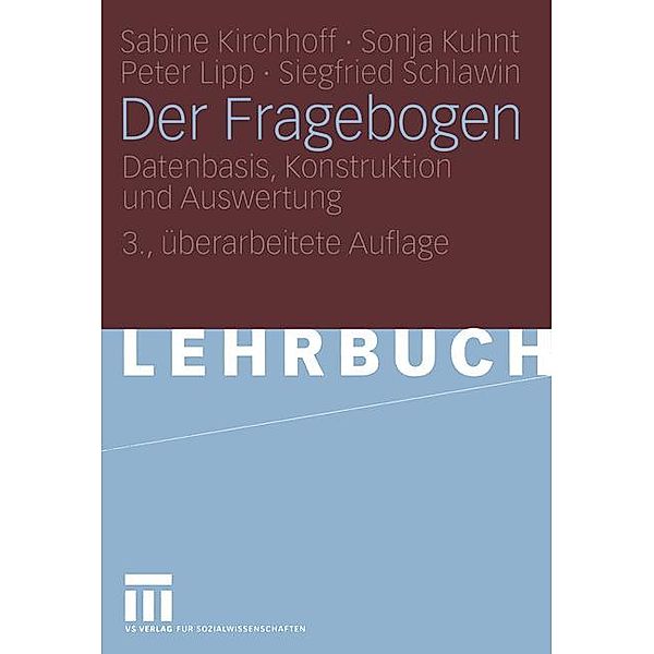 Der Fragebogen, Sabine Kirchhoff, Sonja Kuhnt, Peter Lipp, Siegfried Schlawin