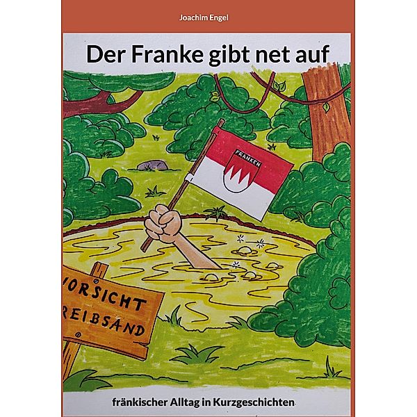 Der Franke gibt net auf, Joachim Engel