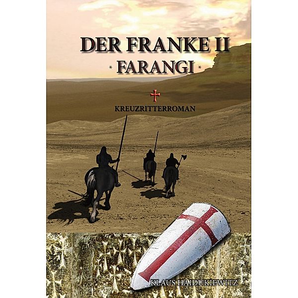 Der Franke II - Farangi / Der Franke Bd.2, Klaus Haidukiewitz
