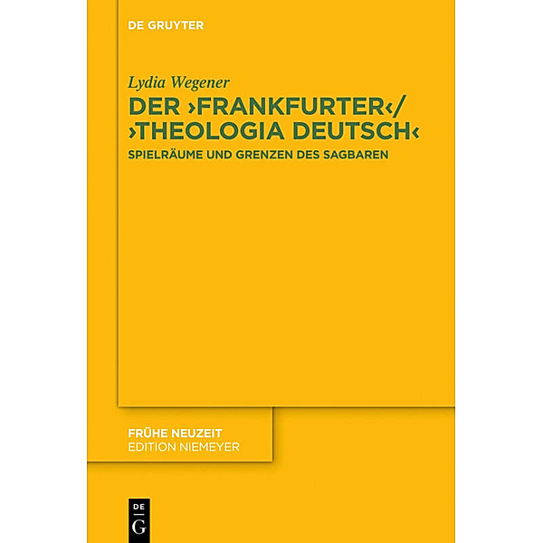 Der Frankfurter / Theologia deutsch, Lydia Wegener