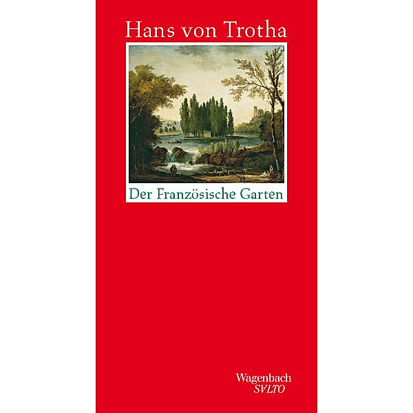 Der französische Garten, Hans von Trotha