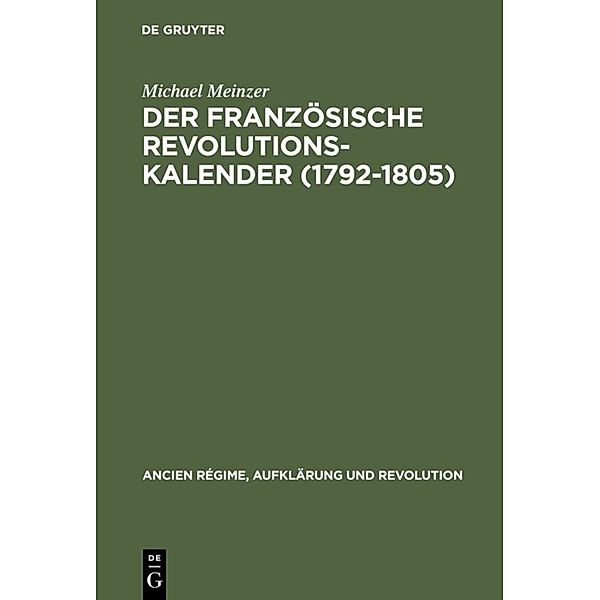 Der französische Revolutionskalender (1792-1805), Michael Meinzer