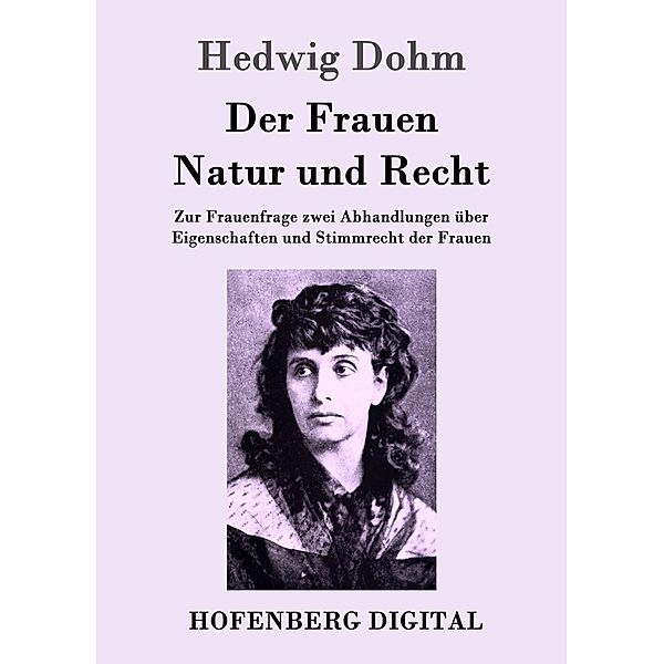 Der Frauen Natur und Recht, Hedwig Dohm