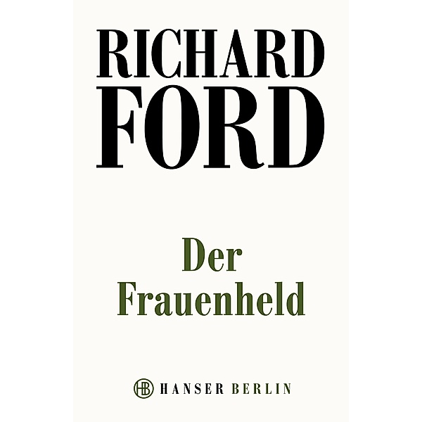 Der Frauenheld, Richard Ford
