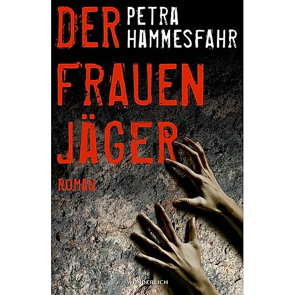 Der Frauenjäger, Petra Hammesfahr