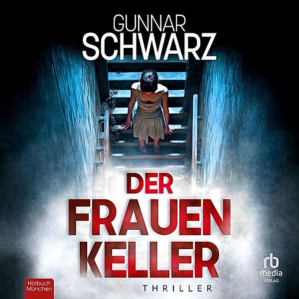 Der Frauenkeller, Gunnar Schwarz