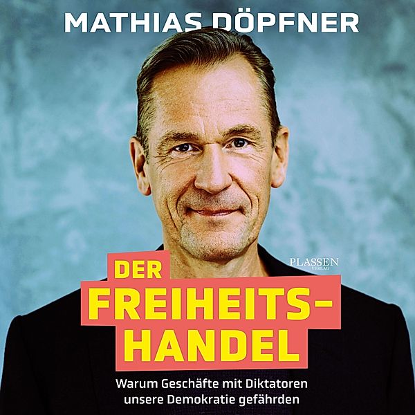 Der Freiheitshandel, Mathias Döpfner