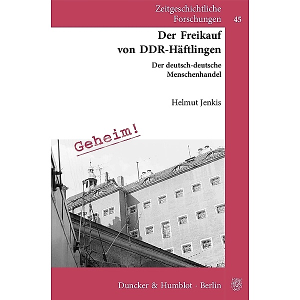 Der Freikauf von DDR-Häftlingen., Helmut Jenkis