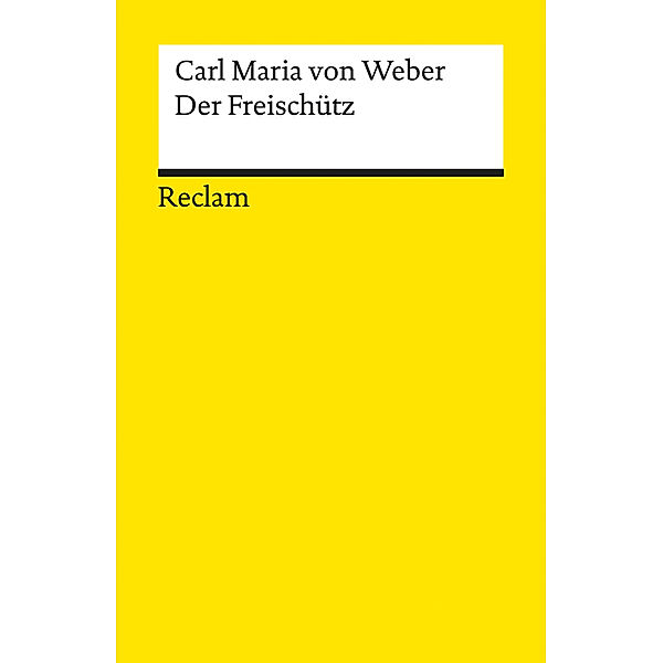 Der Freischütz, Carl Maria von Weber