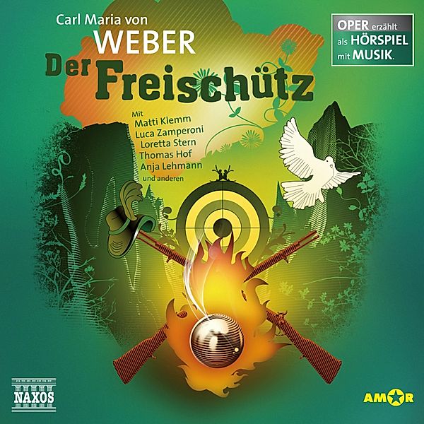 Der Freischütz, Carl Maria von Weber