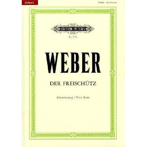 Der Freischütz, Klavierauszug, Carl Maria von Weber