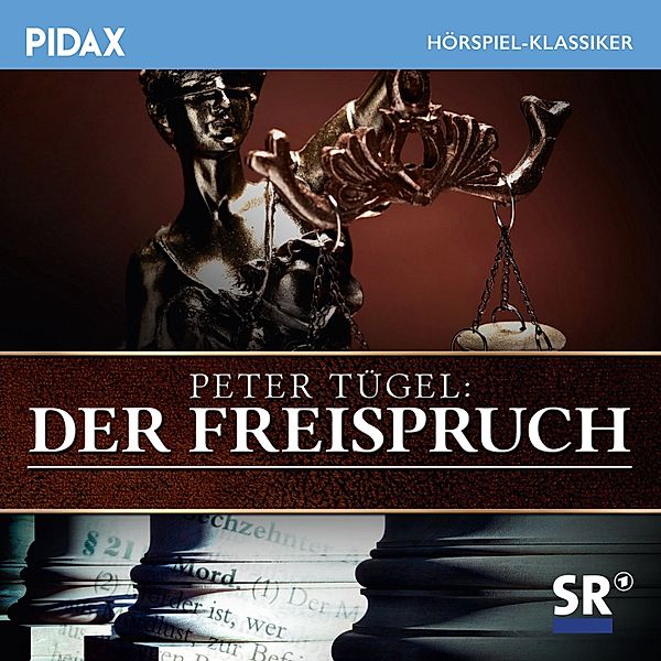 Der Freispruch, Peter Tügel