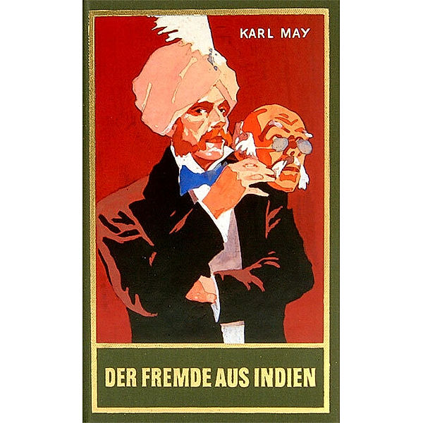 Der Fremde aus Indien, Karl May