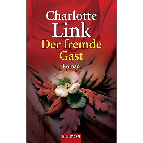 Der fremde Gast, Charlotte Link