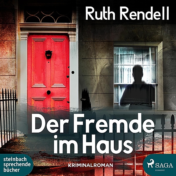 Der Fremde im Haus (Ungekürzt), Ruth Rendell