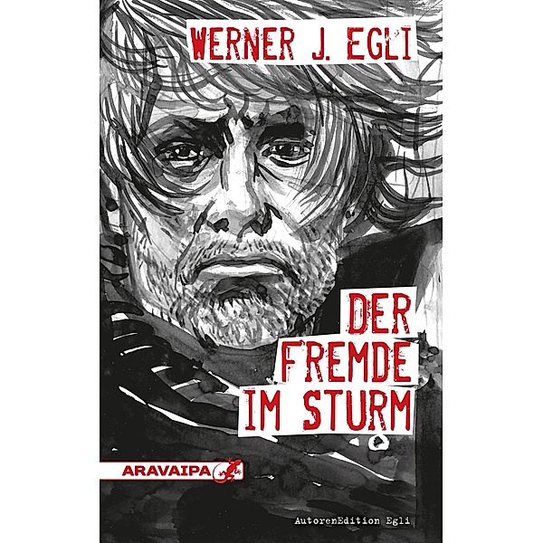 Der Fremde im Sturm, Werner J. Egli