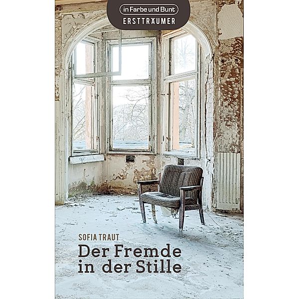 Der Fremde in der Stille, Sofia Traut