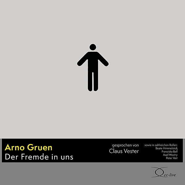 Der Fremde in uns,8 Audio-CD, Arno Gruen