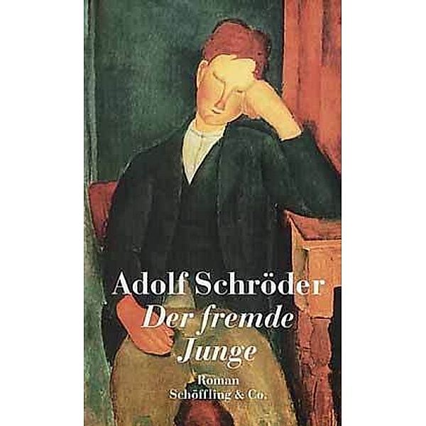 Der fremde Junge, Adolf Schröder