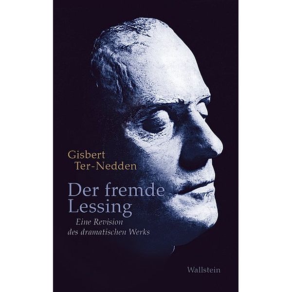 Der fremde Lessing, Gisbert Ter-Nedden