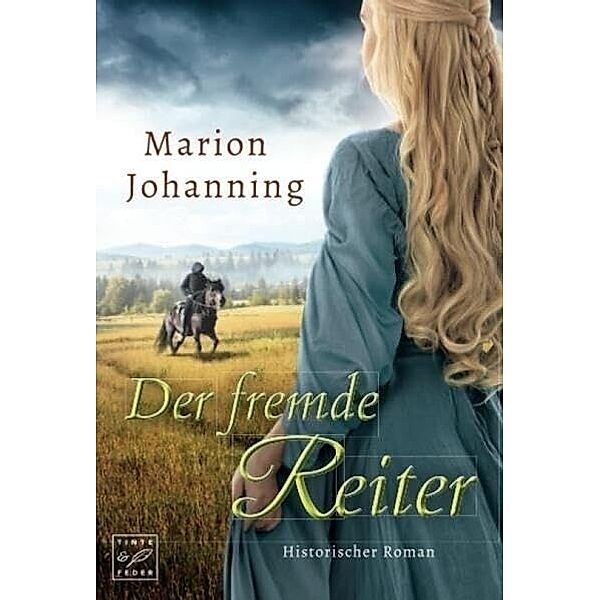 Der fremde Reiter, Marion Johanning
