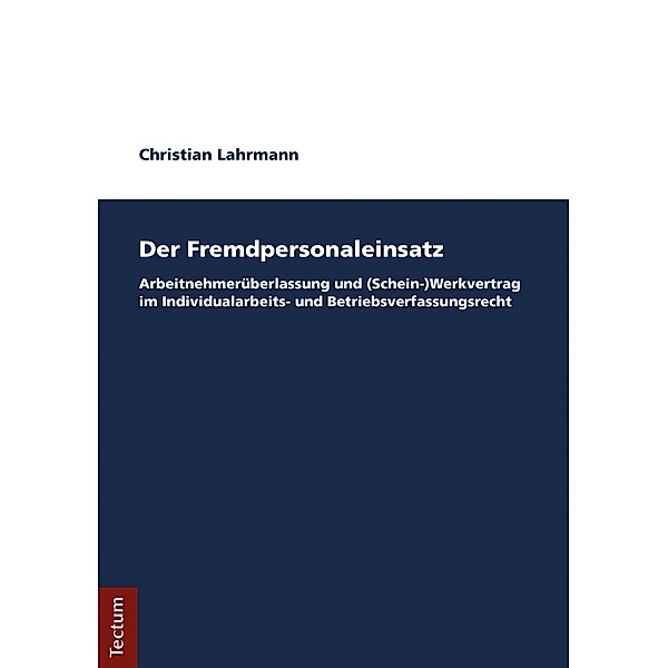 Der Fremdpersonaleinsatz, Christian Lahrmann