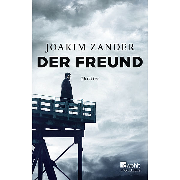 Der Freund / Klara Walldéen Bd.3, Joakim Zander