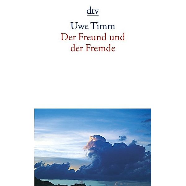 Der Freund und der Fremde, Uwe Timm