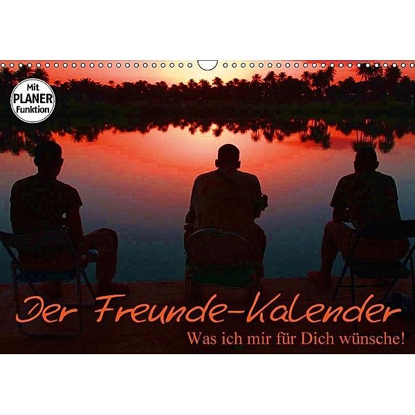 Der Freunde-Kalender (Wandkalender 2017 DIN A3 quer), Elisabeth Stanzer