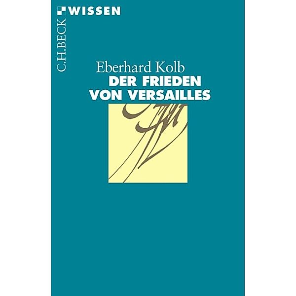 Der Frieden von Versailles, Eberhard Kolb