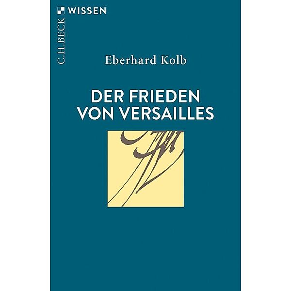 Der Frieden von Versailles, Eberhard Kolb