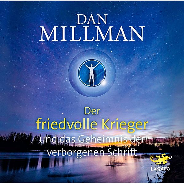 Der friedvolle Krieger und das Geheimnis der verborgenen Schrift, 1 Audio-CD, Dan Millman