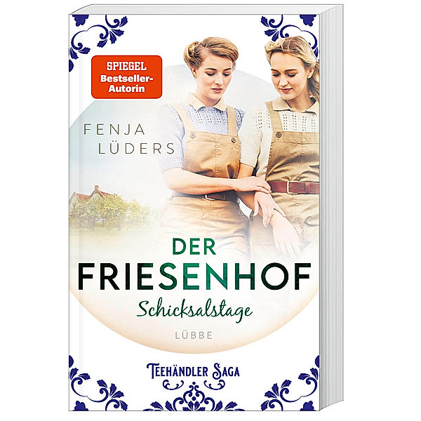 Der Friesenhof - Schicksalstage / Teehändler-Saga Bd.2, Fenja Lüders