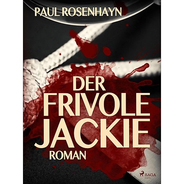 Der frivole Jackie, Paul Rosenhayn