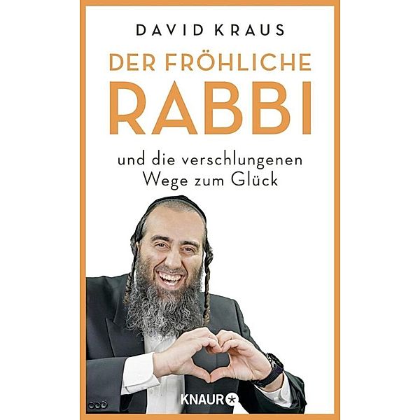 Der fröhliche Rabbi und die verschlungenen Wege zum Glück, David Kraus