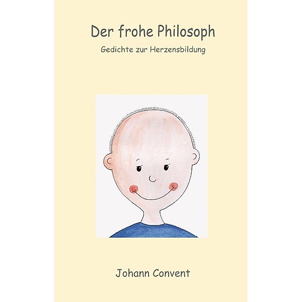 Der frohe Philosoph, Johann Convent