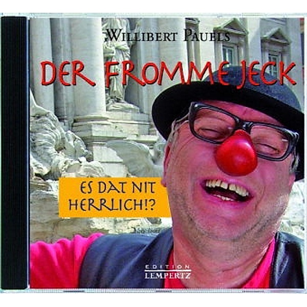 Der Fromme Jeck, Audio-CD, Willibert Pauels