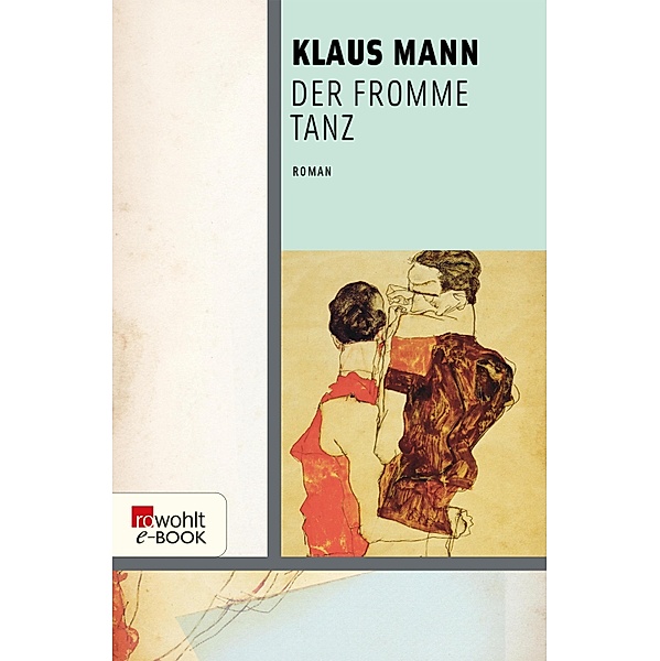 Der fromme Tanz, Klaus Mann