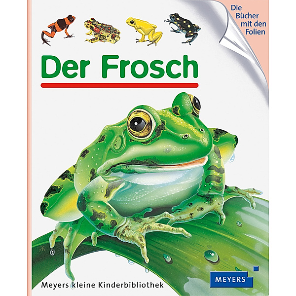 Der Frosch / Meyers Kinderbibliothek Bd.36