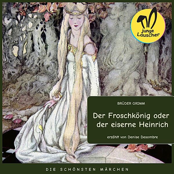 Der Froschkönig oder der eiserne Heinrich, Die Gebrüder Grimm