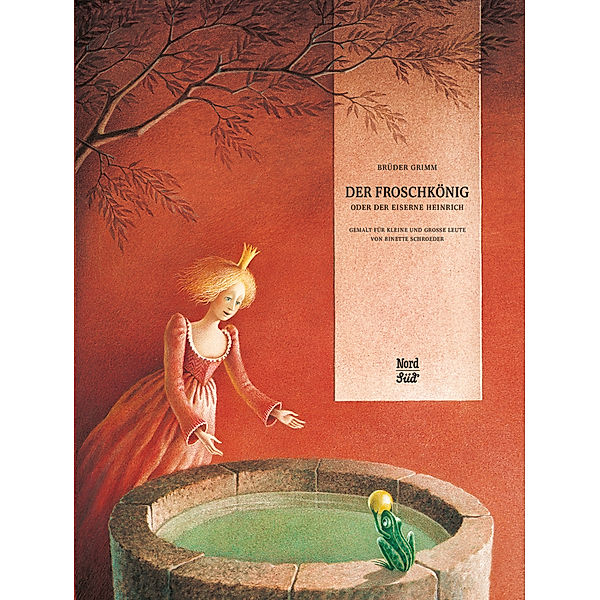 Der Froschkönig oder der Eiserne Heinrich, Jacob Grimm, Wilhelm Grimm