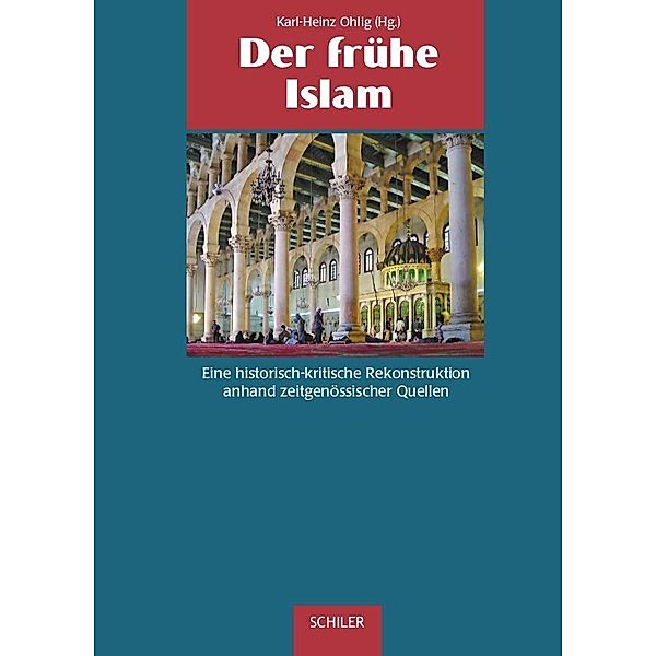 Der frühe Islam, Karl-Heinz Ohlig