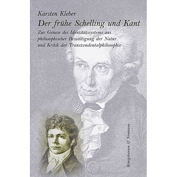 Der frühe Schelling und Kant, Karsten Kleber