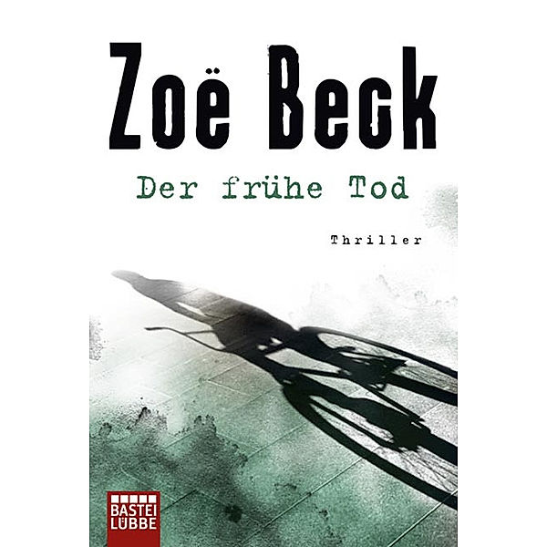 Der frühe Tod, Zoë Beck