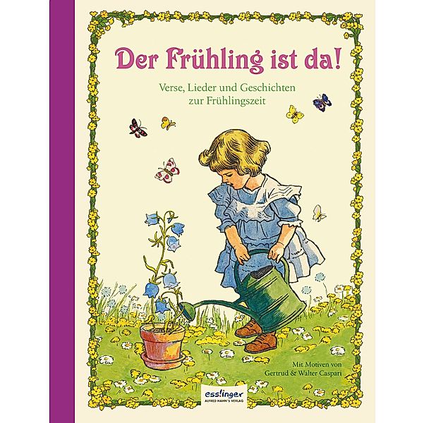 Der Frühling ist da!, Adolf Holst, Paula Dehmel