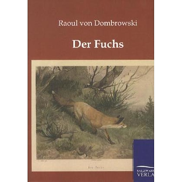 Der Fuchs, Raoul von Dombrowski