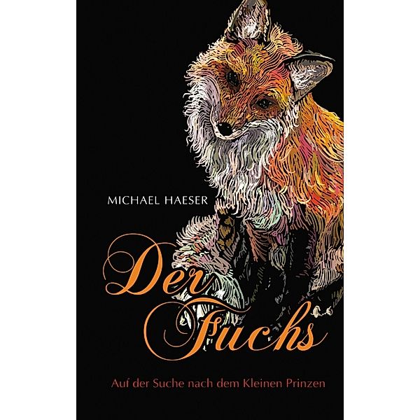Der Fuchs, Michael Haeser